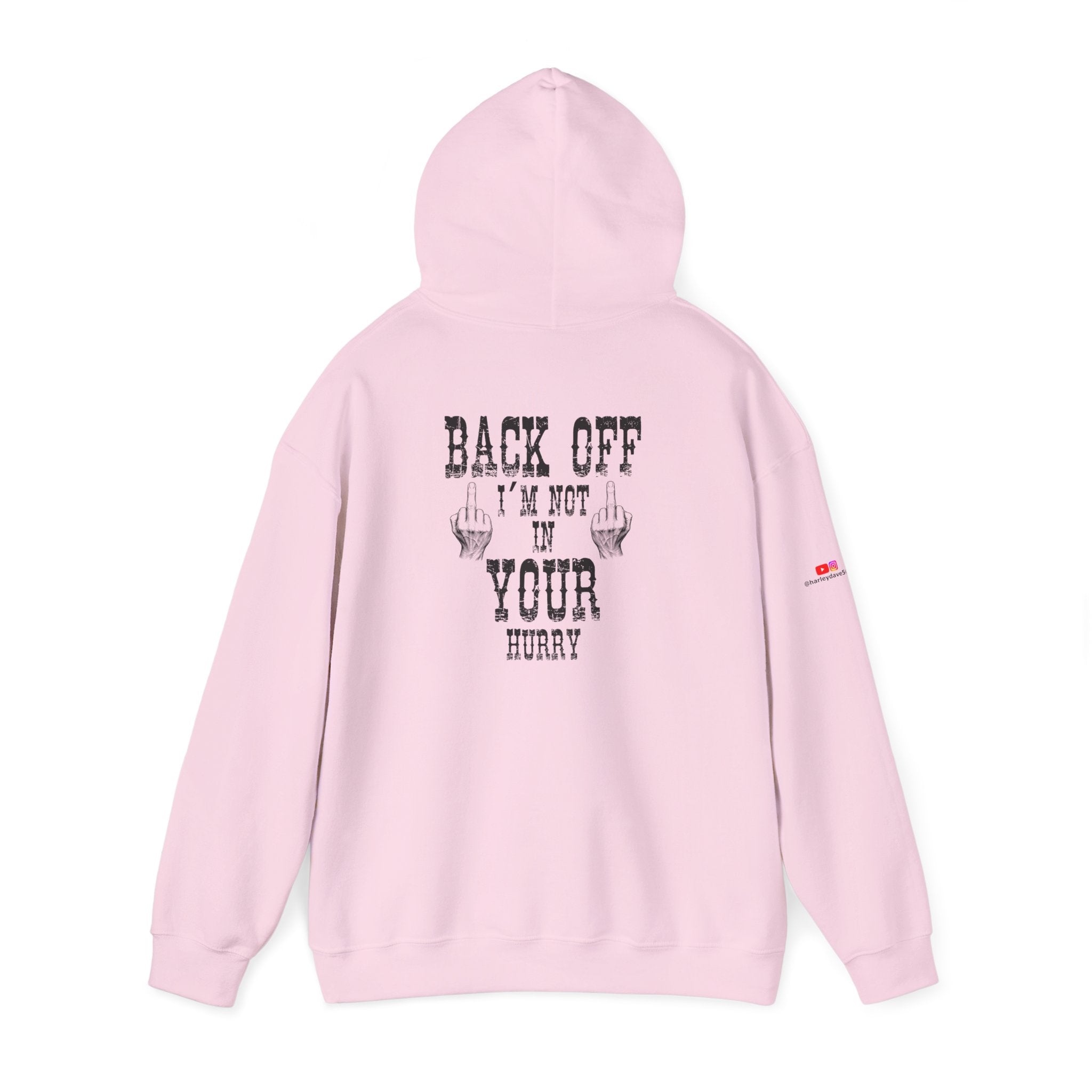 "Back Off I'm Not In Your Hurry" Motorcycle Hoodie
