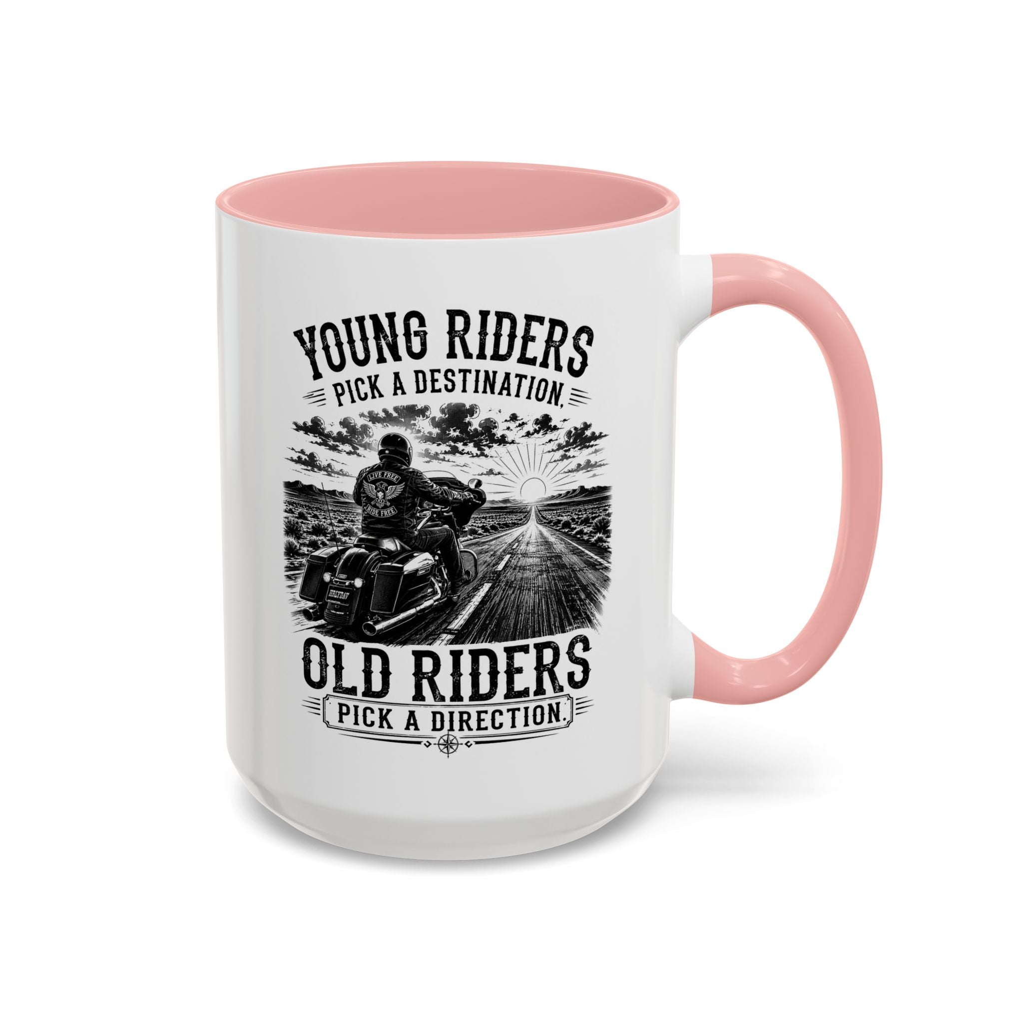 "Young Riders Pick a Destination, Old Riders Pick a Direction" Coffee Mug