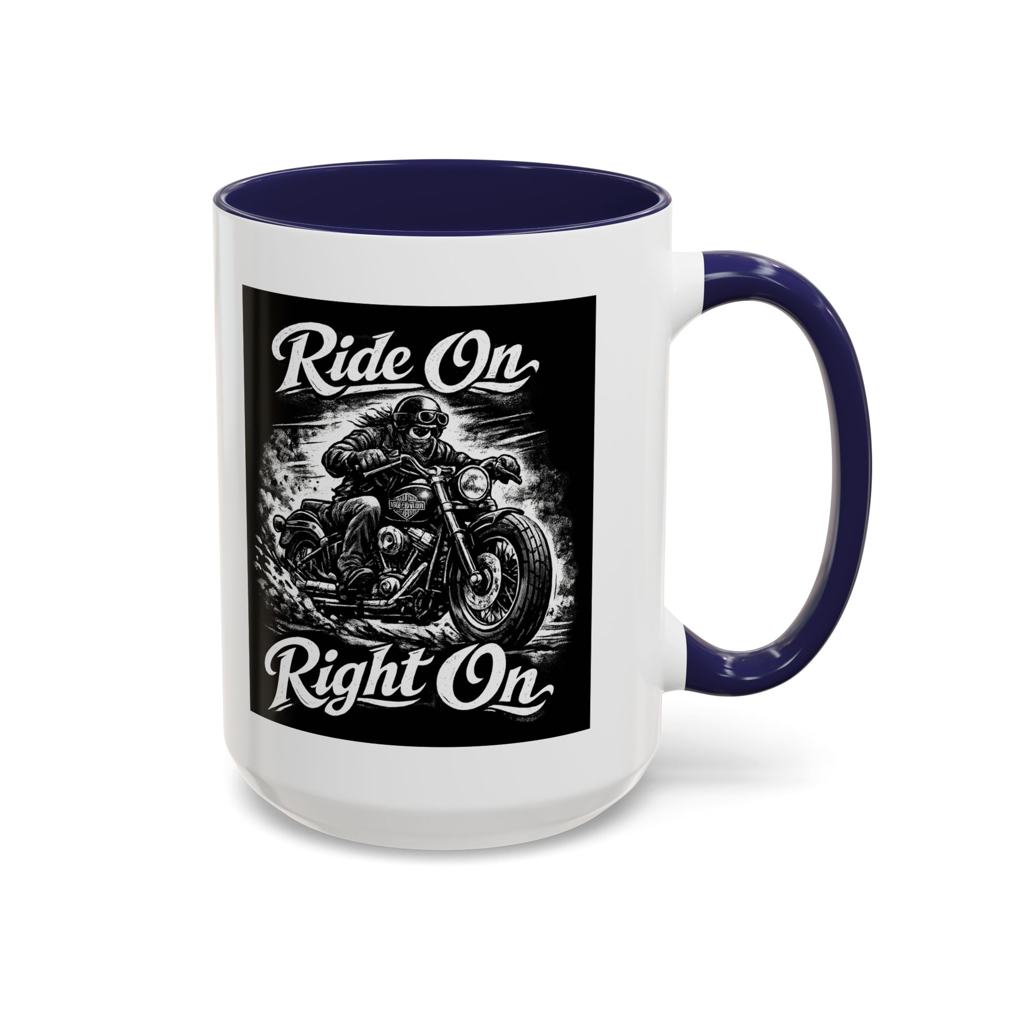 "Ride On Right On" Motorcycle Coffee Mug (11/15oz)