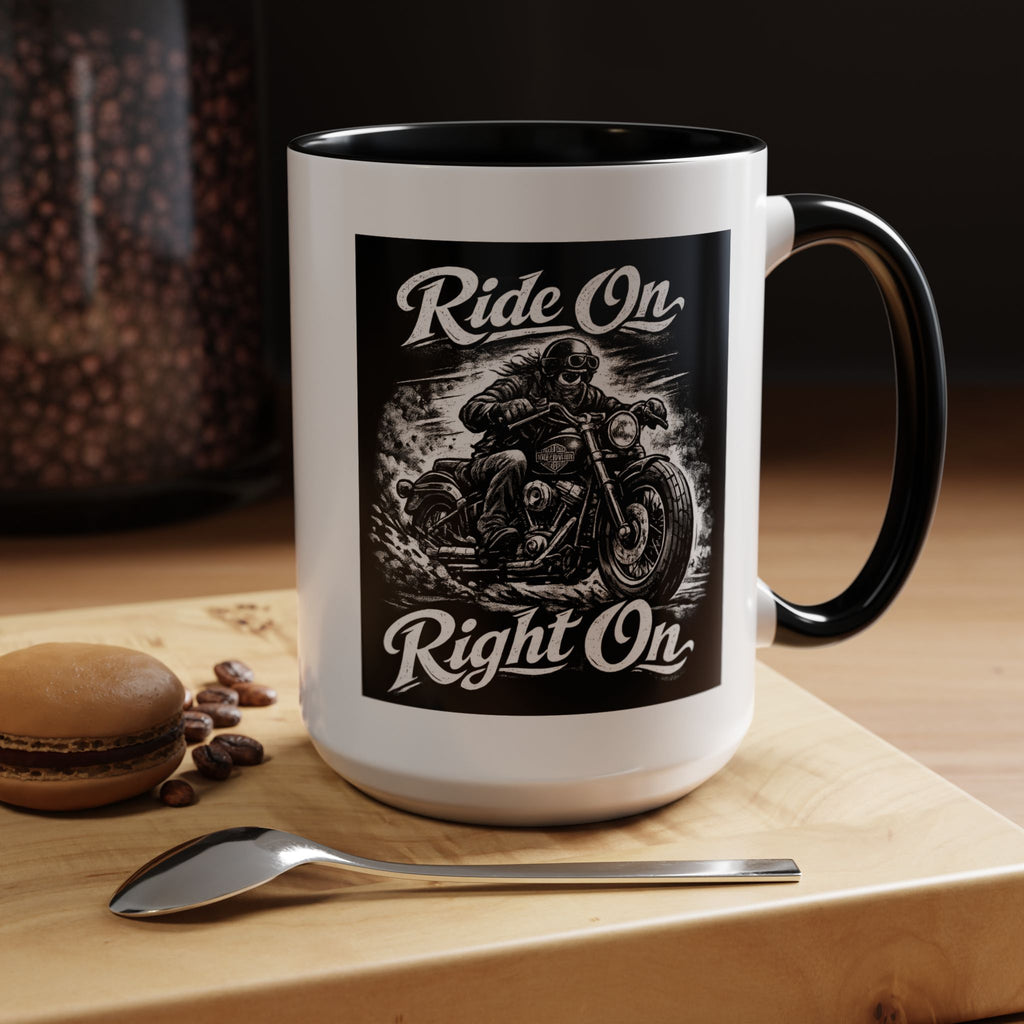 "Ride On Right On" Motorcycle Coffee Mug (11/15oz)