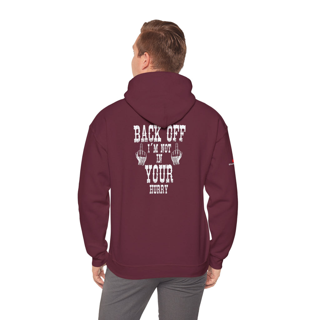 "Back Off I'm Not In Your Hurry" Motorcycle Hoodie