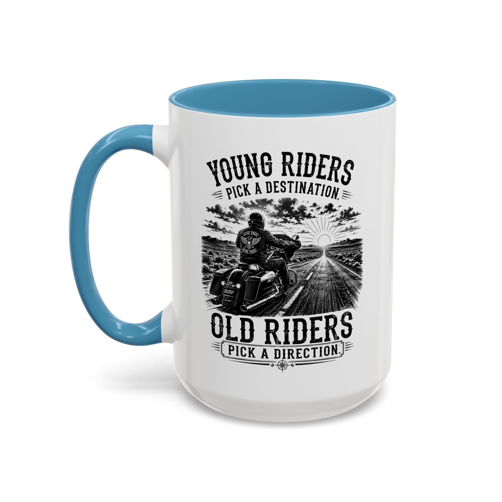 "Young Riders Pick a Destination, Old Riders Pick a Direction" Coffee Mug