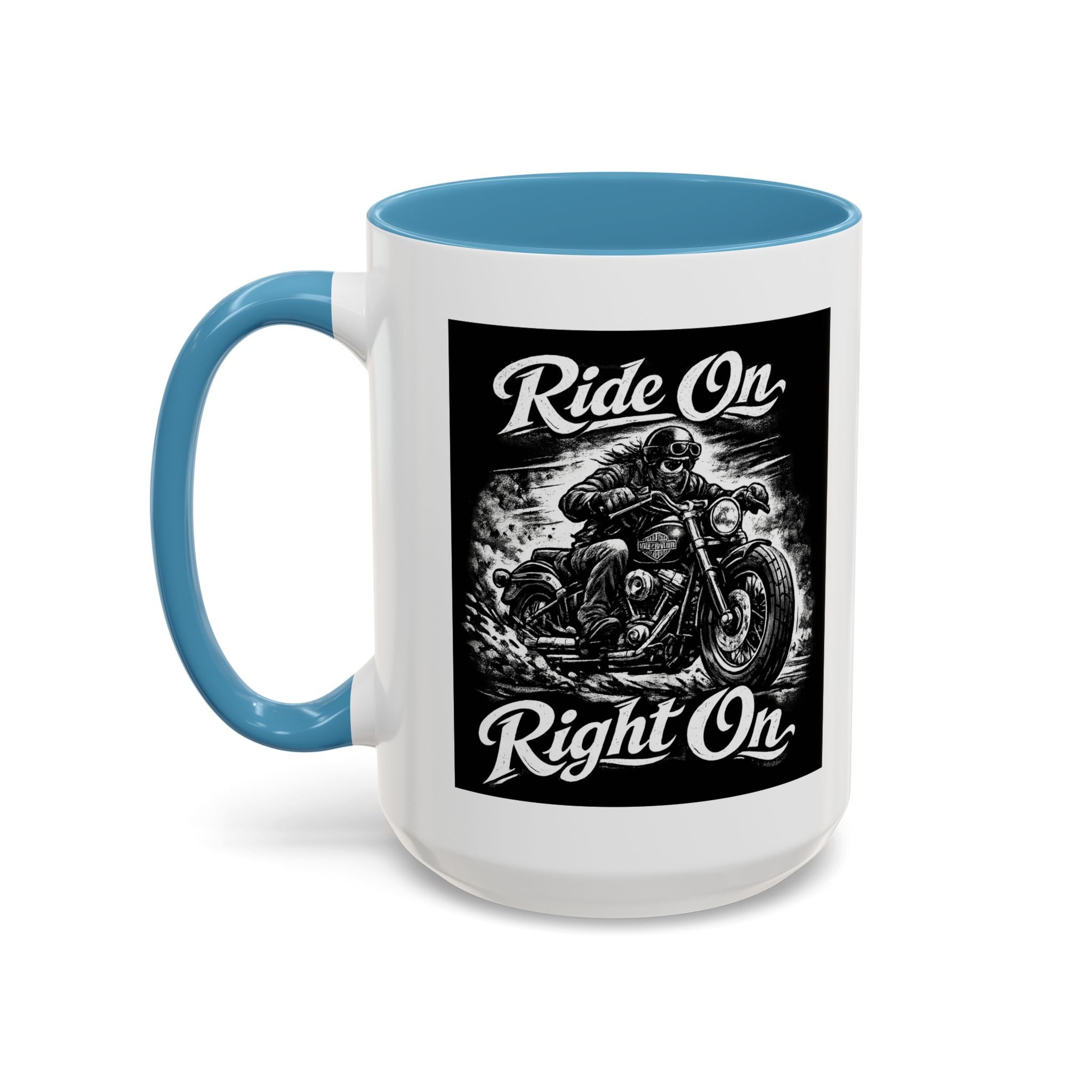 "Ride On Right On" Motorcycle Coffee Mug (11/15oz)