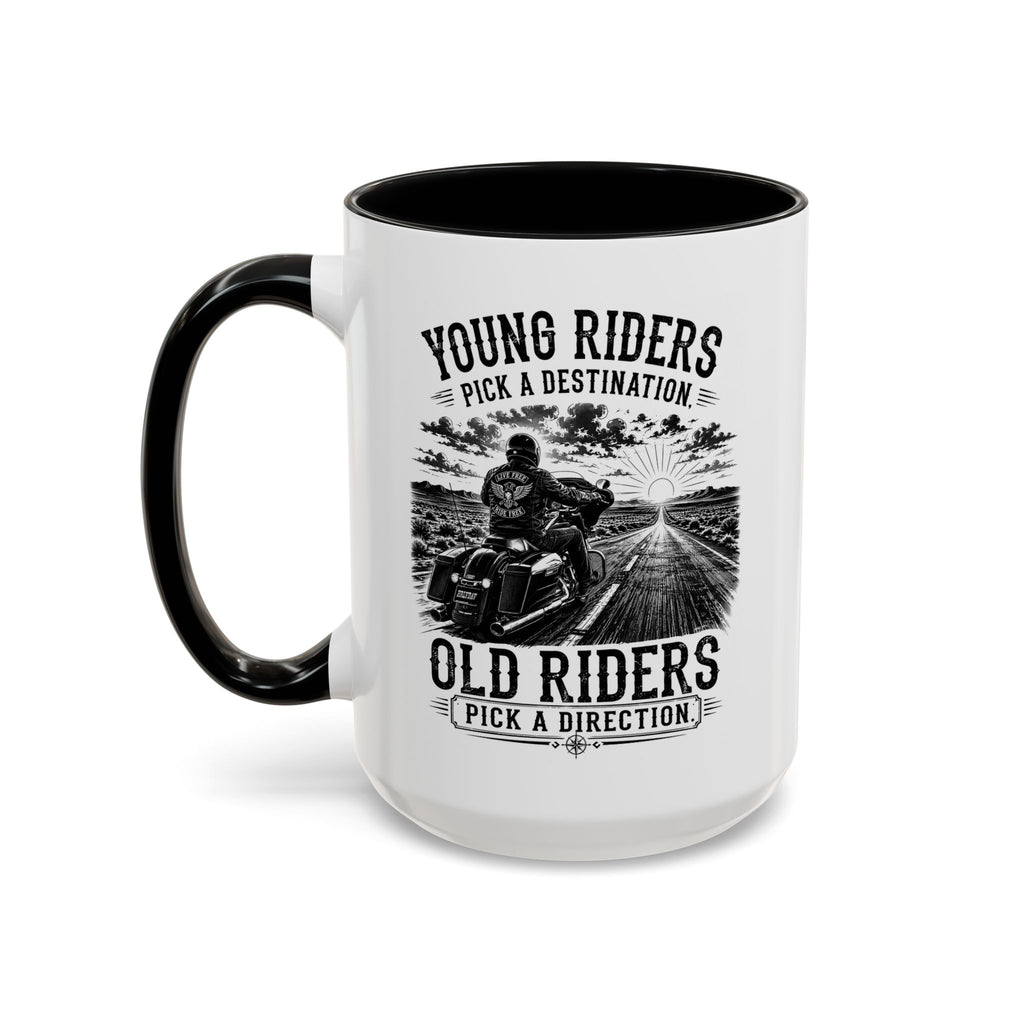 "Young Riders Pick a Destination, Old Riders Pick a Direction" Coffee Mug