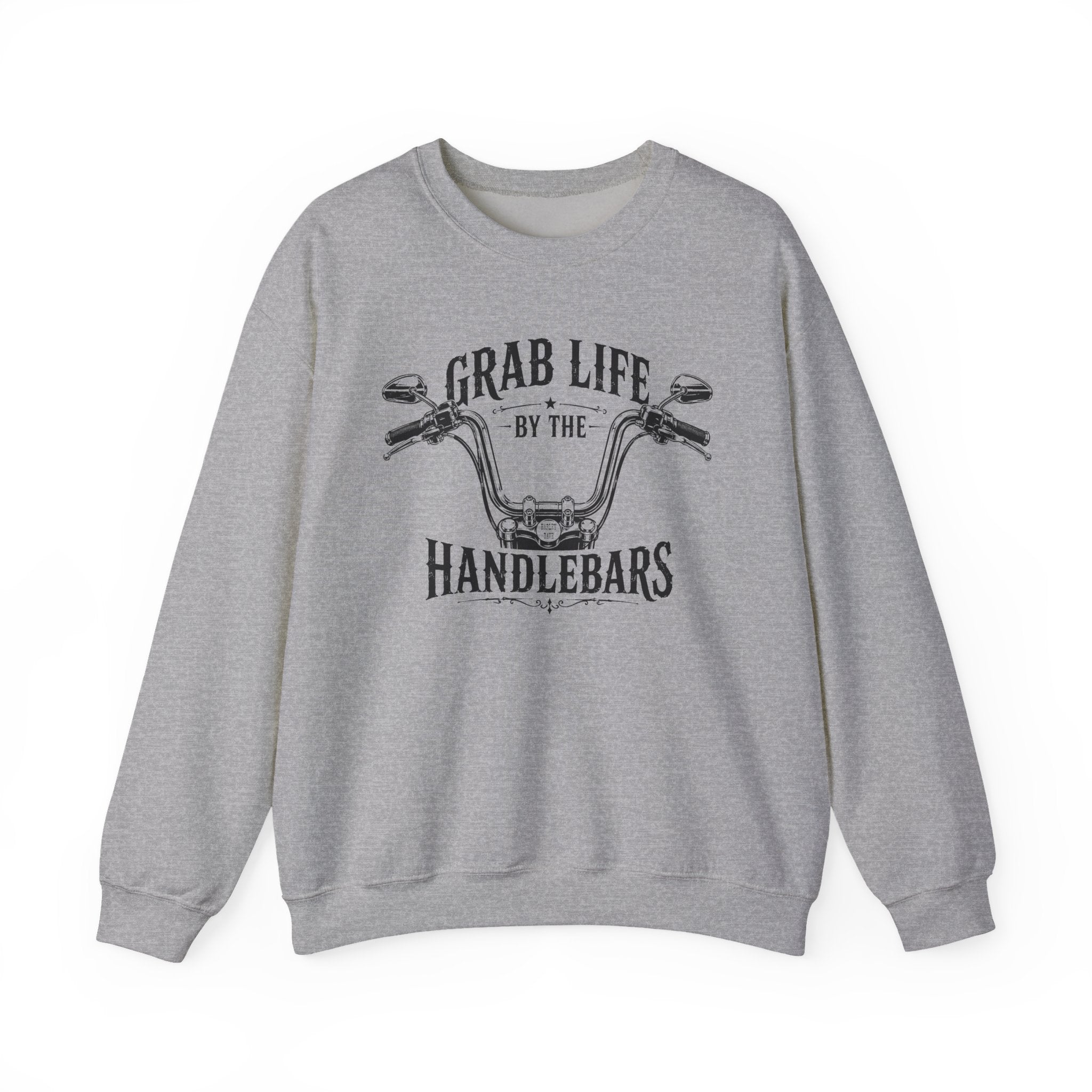 "Grab Life by the Handlebars" Motorcycle Sweatshirt
