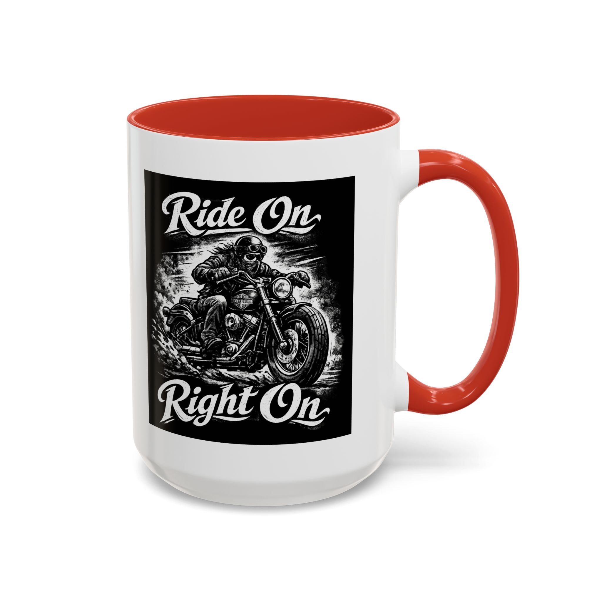 "Ride On Right On" Motorcycle Coffee Mug (11/15oz)