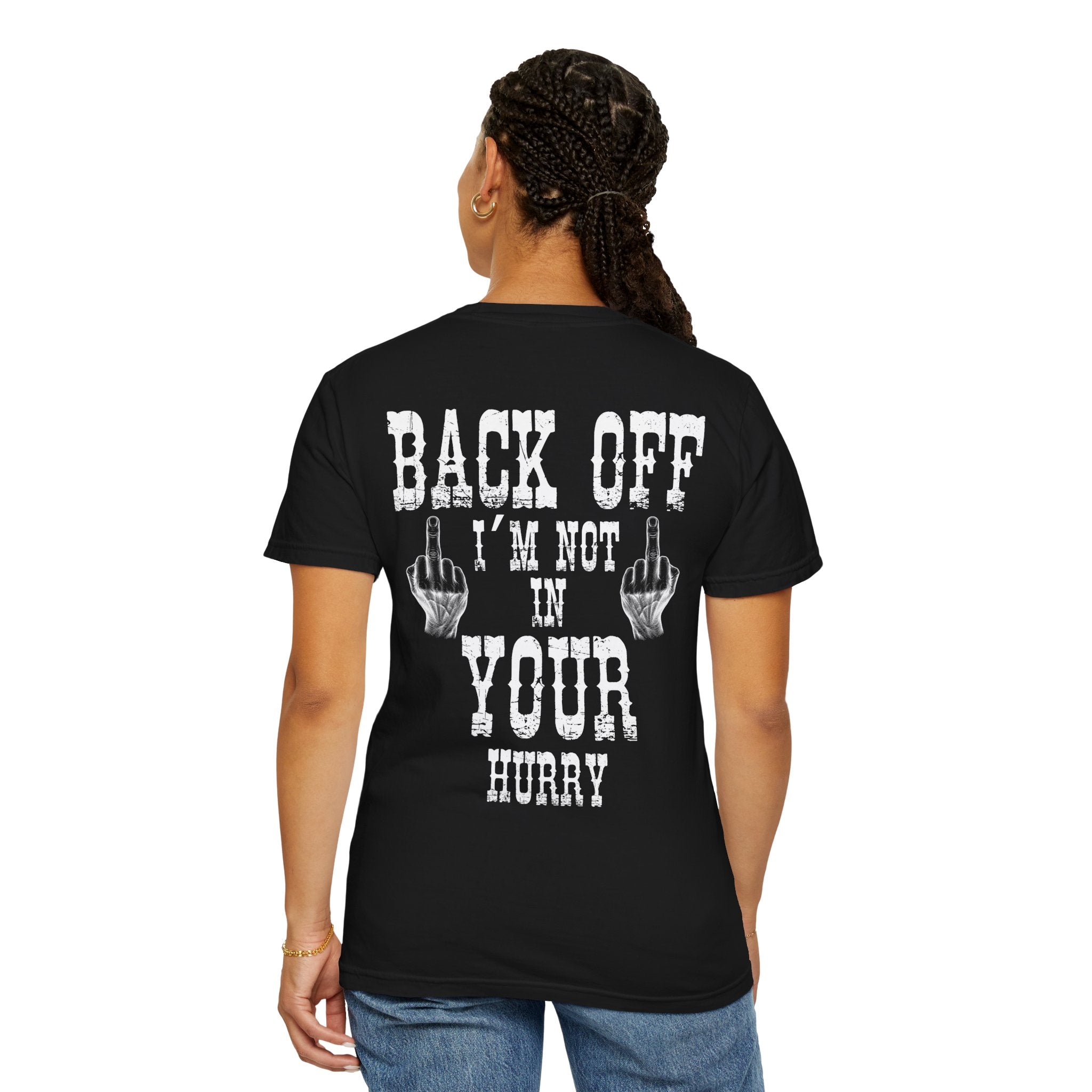 "Back Off I'm Not In Your Hurry" Motorcycle Tee