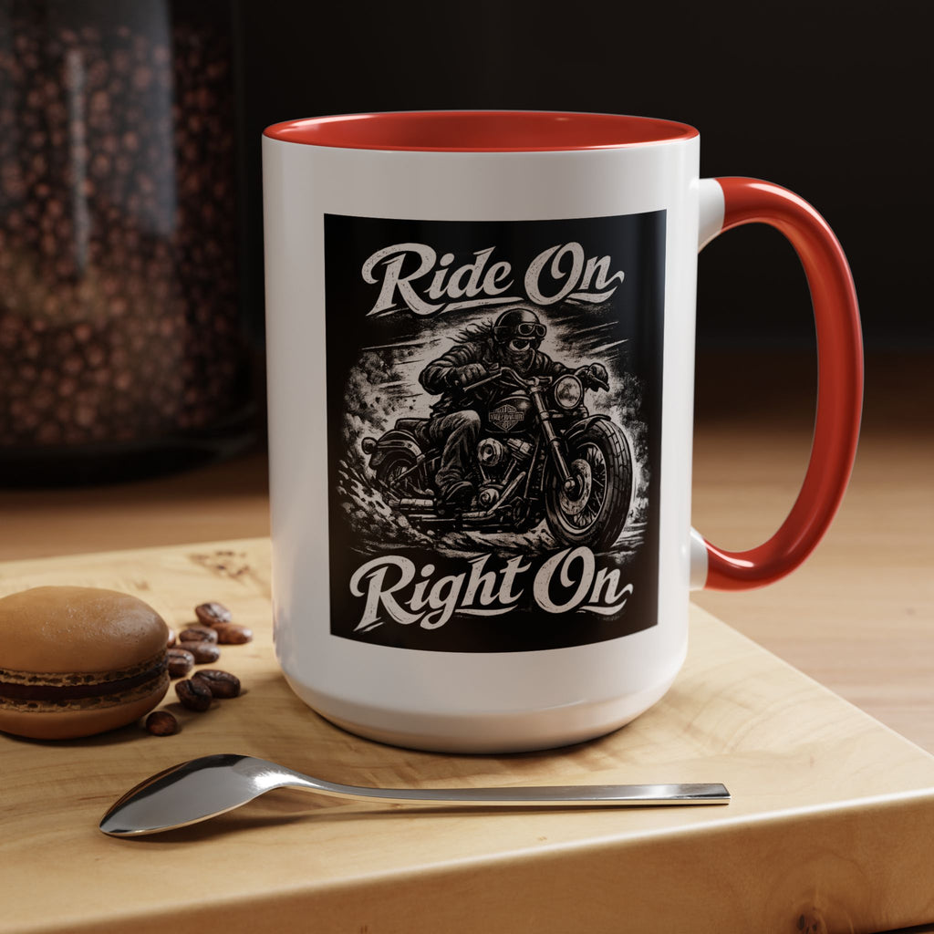 "Ride On Right On" Motorcycle Coffee Mug (11/15oz)