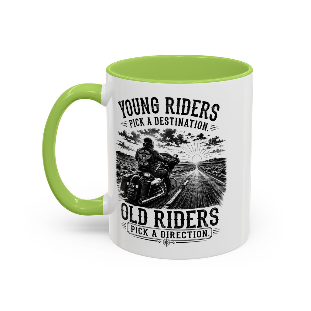 "Young Riders Pick a Destination, Old Riders Pick a Direction" Coffee Mug