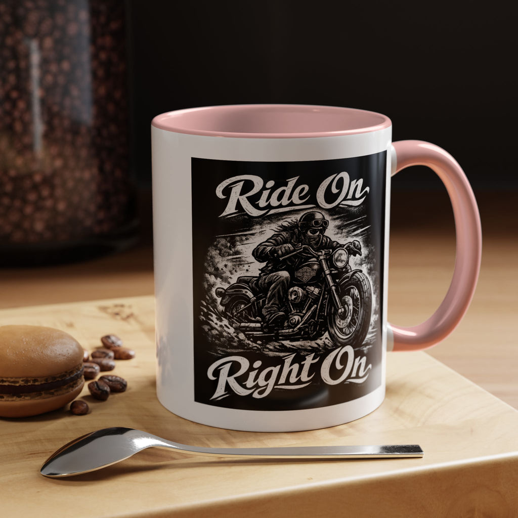 "Ride On Right On" Motorcycle Coffee Mug (11/15oz)