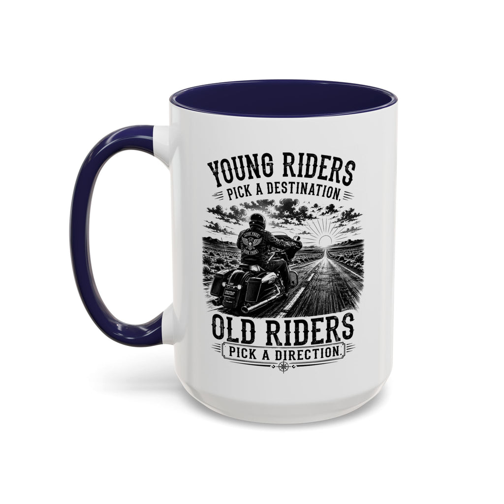 "Young Riders Pick a Destination, Old Riders Pick a Direction" Coffee Mug