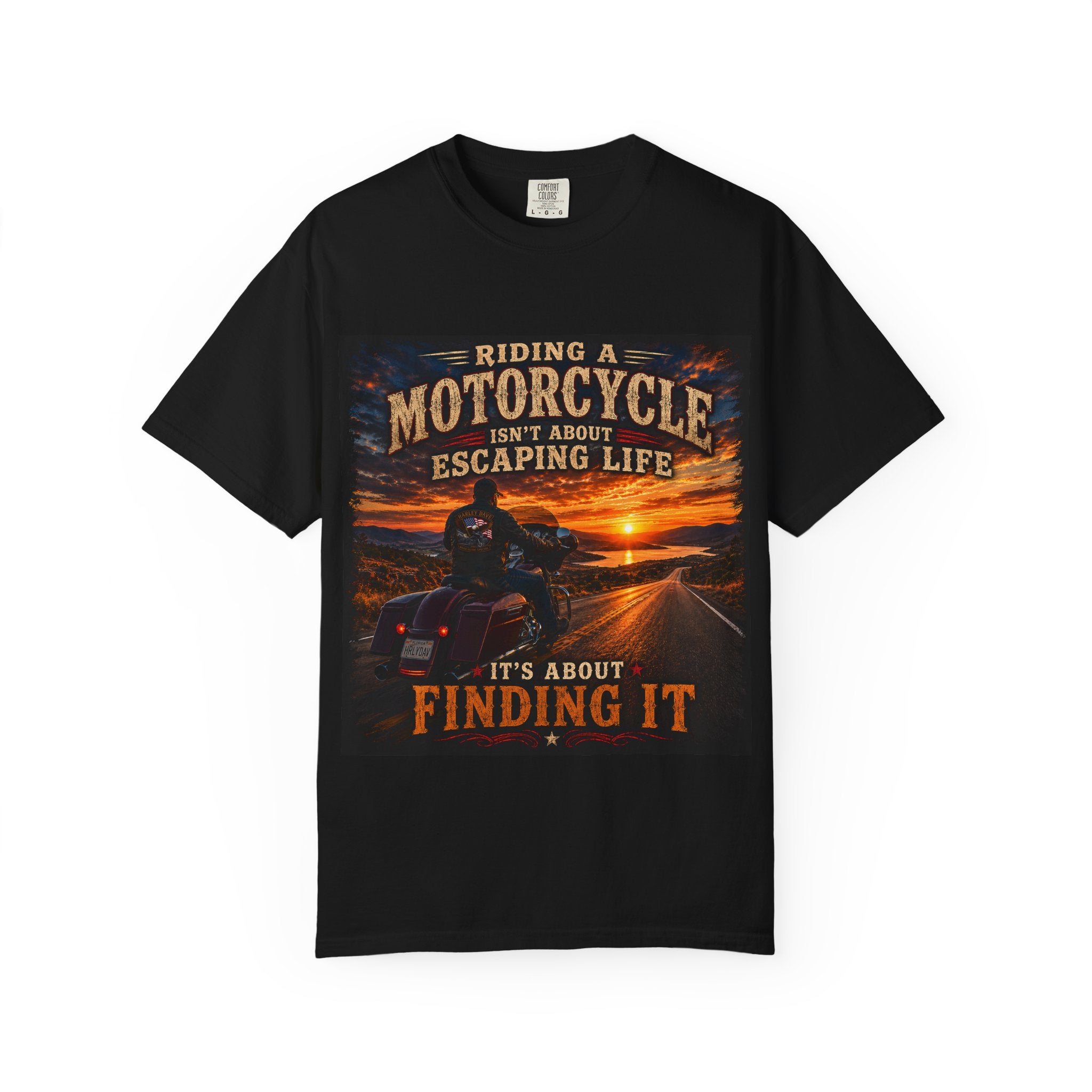 "Riding a Motorcycle Isn’t About Escaping Life, It’s About Finding It" - Motorcycle Tee