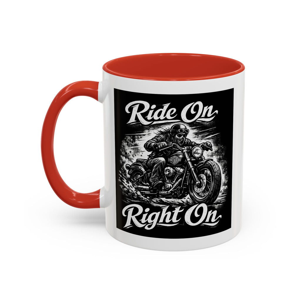 "Ride On Right On" Motorcycle Coffee Mug (11/15oz)