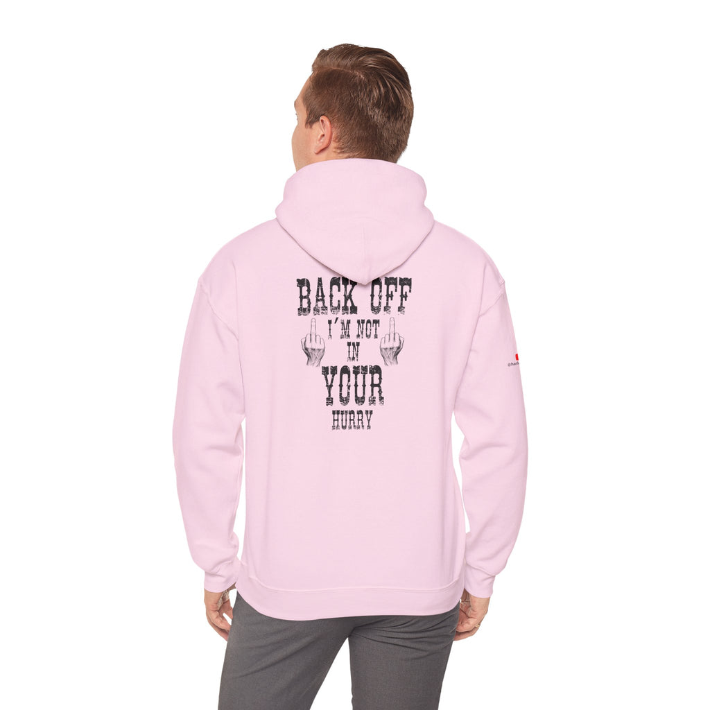 "Back Off I'm Not In Your Hurry" Motorcycle Hoodie