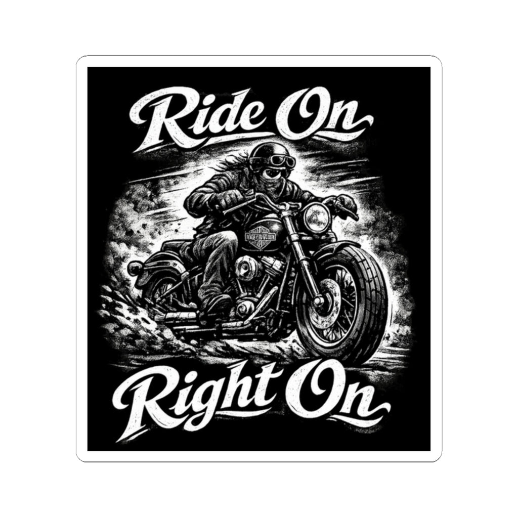 "Ride On Right On" Motorcycle Sticker