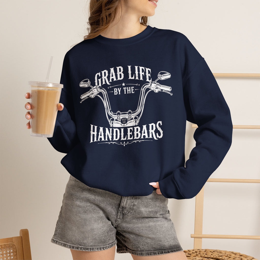 "Grab Life by the Handlebars" Motorcycle Sweatshirt