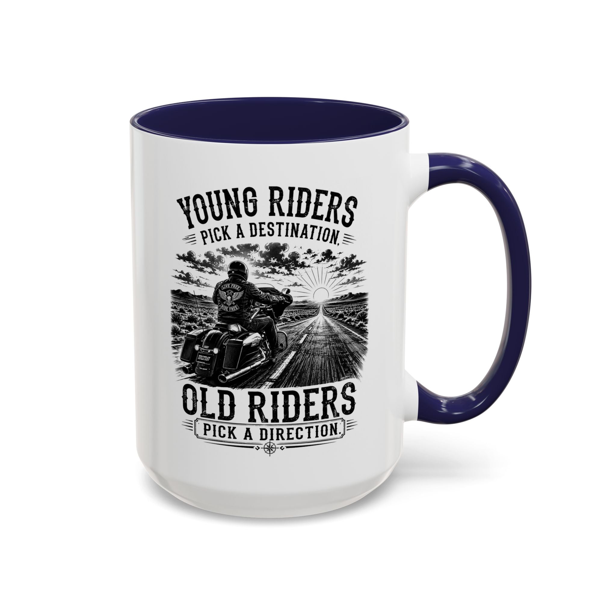 "Young Riders Pick a Destination, Old Riders Pick a Direction" Coffee Mug