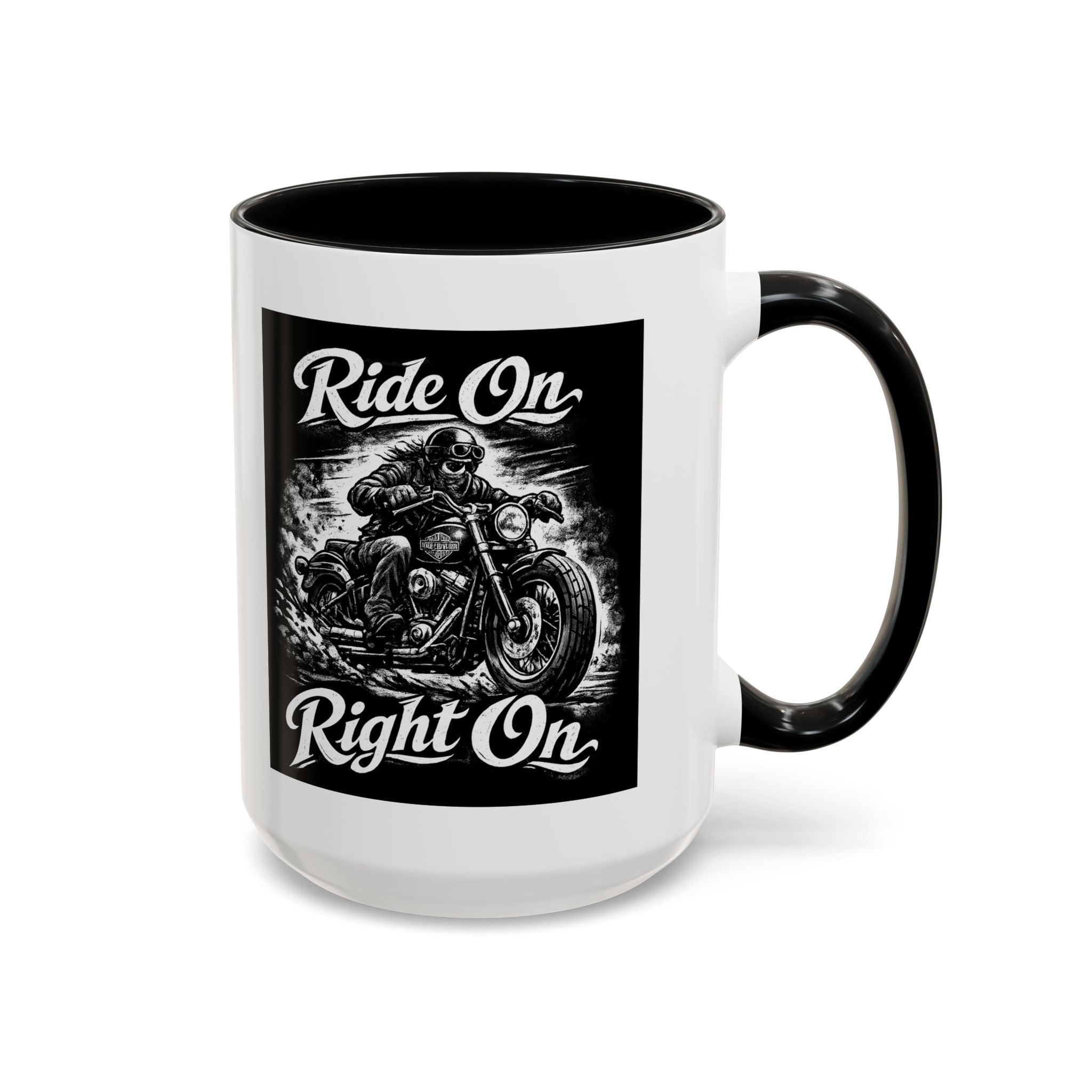 "Ride On Right On" Motorcycle Coffee Mug (11/15oz)