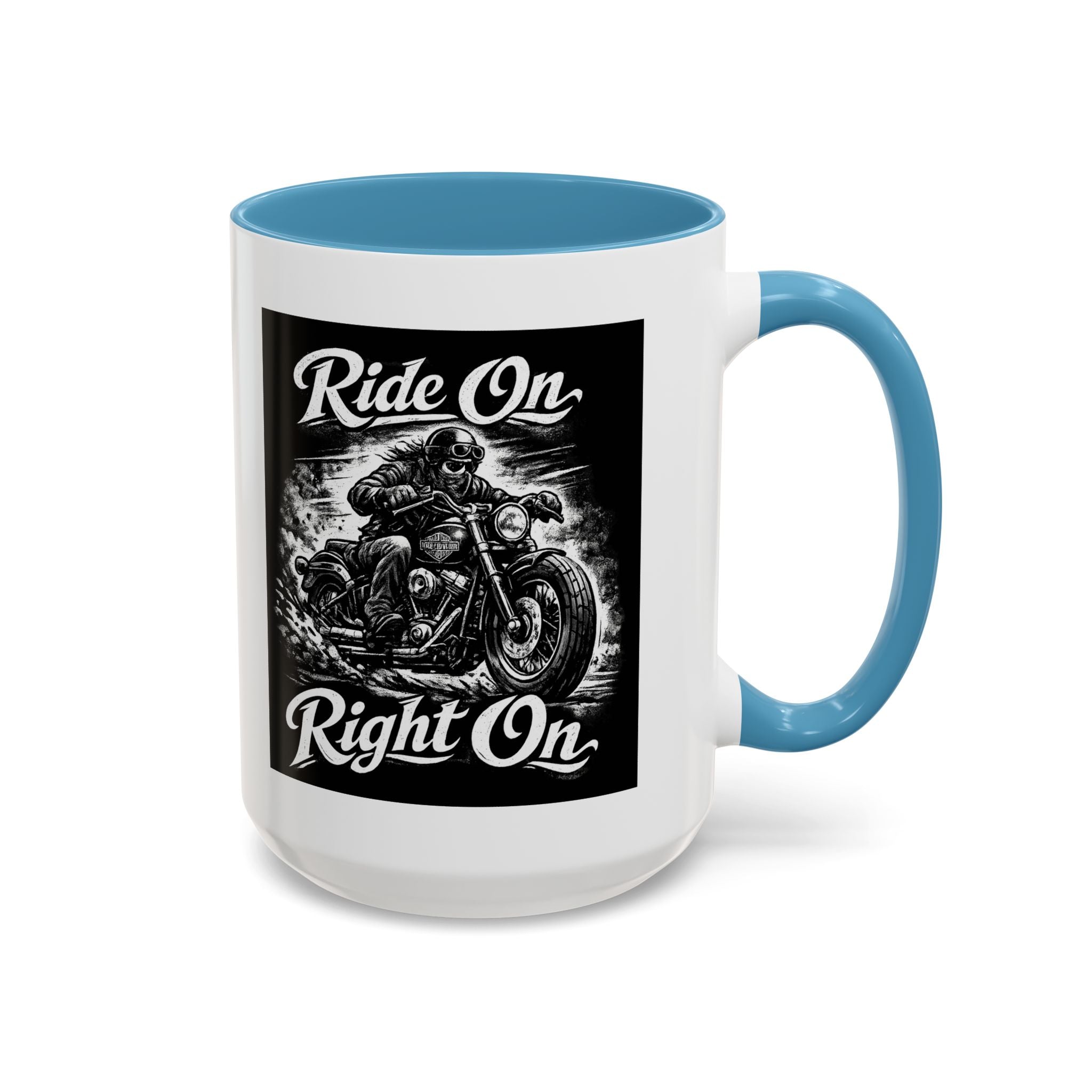 "Ride On Right On" Motorcycle Coffee Mug (11/15oz)