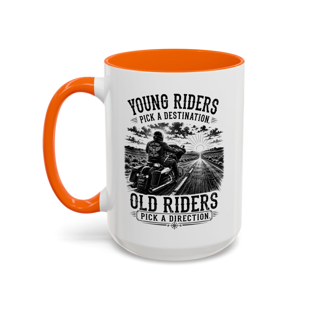 "Young Riders Pick a Destination, Old Riders Pick a Direction" Coffee Mug