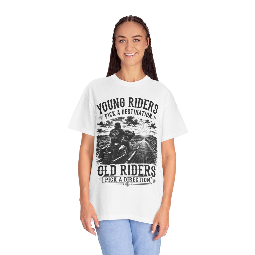 "Young Riders Pick a Destination, Old Riders Pick a Direction" Motorcycle Tee