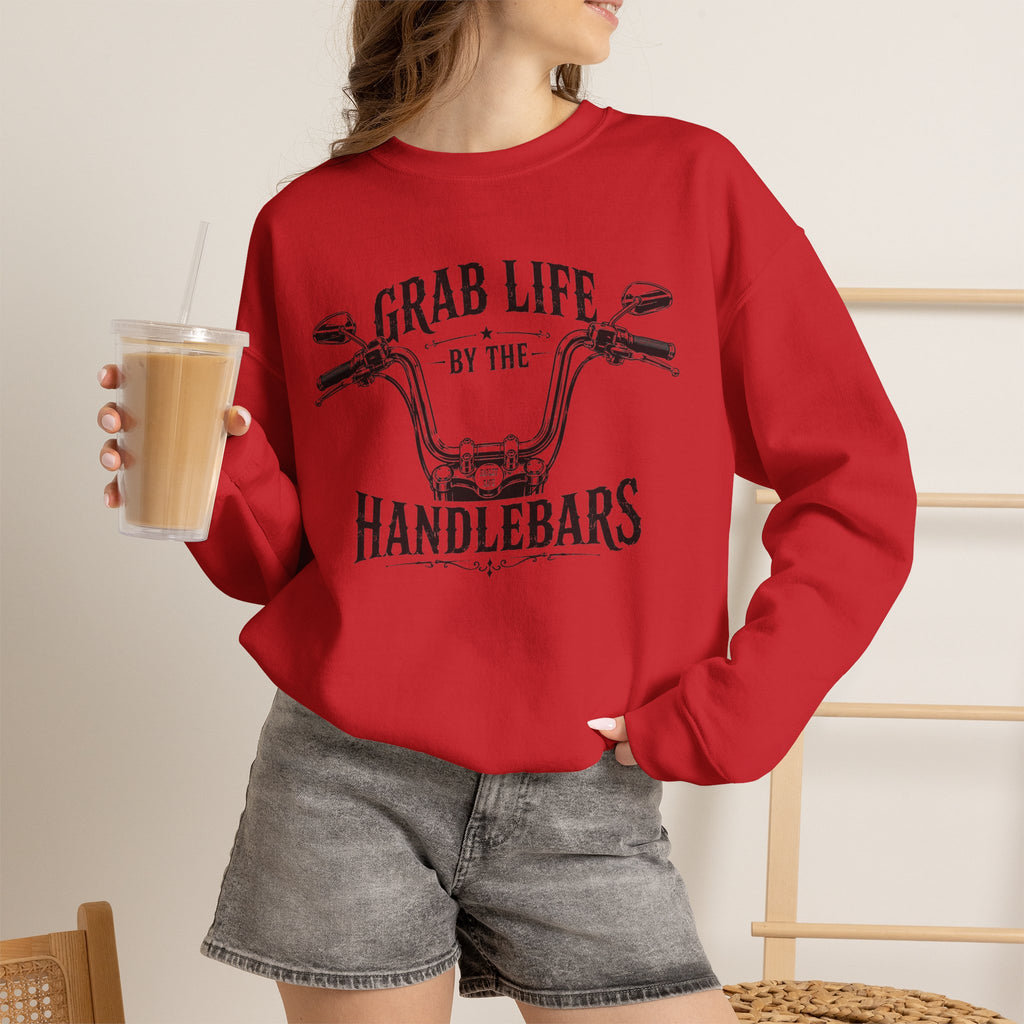 "Grab Life by the Handlebars" Motorcycle Sweatshirt