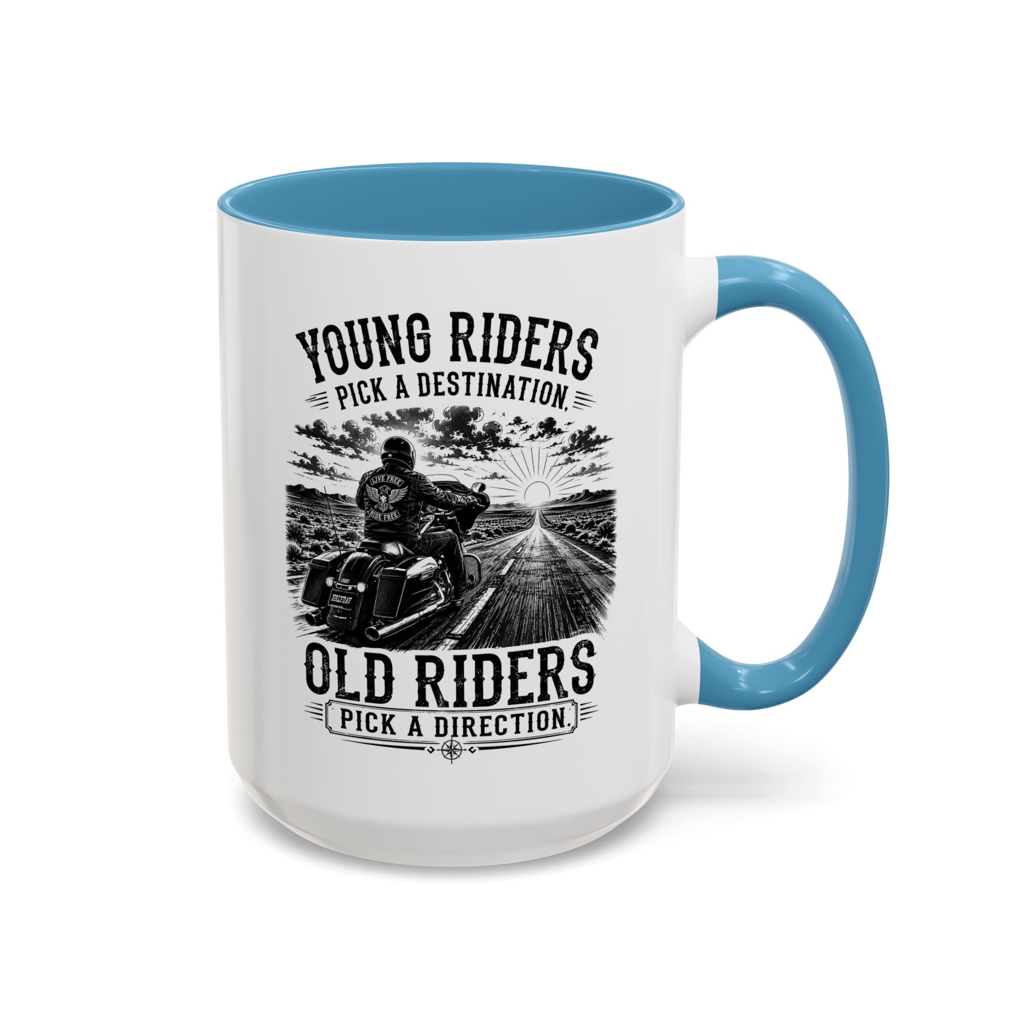 "Young Riders Pick a Destination, Old Riders Pick a Direction" Coffee Mug