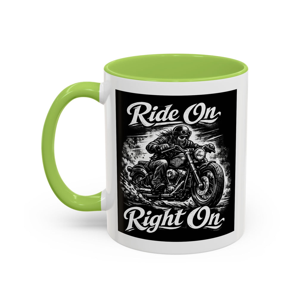 "Ride On Right On" Motorcycle Coffee Mug (11/15oz)